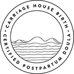 A circular logo with wavy lines forming hills inside, and text around the edge reads: Carriage House Birth Certified Postpartum Doula—a Brooklyn based doula supporting your journey.